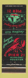 Matchbook Cover - Pier 21 Seafood lobster Houston TX