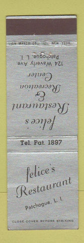 Matchbook Cover - Felice's Restaurant Patchogue LI NY