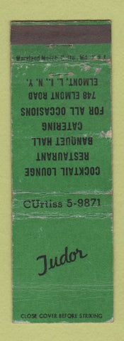 Matchbook Cover - Tudor Retaurant Elmont LI NY WORN