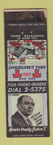 Matchbook Cover - T and T Grill Restaurant Worcester MA Federal WORN