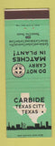 Matchbook Cover - Carbide and Carbon Chemical Texas City TX safety