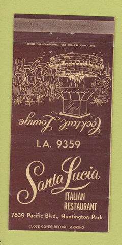 Matchbook Cover Santa Lucia Italian Restaurant Huntington Park CA WEAR 30 Strike