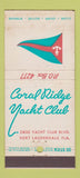 Matchbook Cover - Coral Ridge Yacht Club Fort Lauderdale FL WEAR 30 Stick
