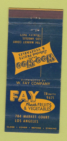 Matchbook Cover - Fay Fruit Vegetables Los Angeles CA 30 Stick