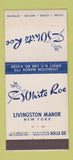 Matchbook Cover - White Rose Livingston Manor NY 30 Stick