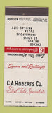 Matchbook Cover - CA Roberts Steel Chicago Detroit St Louis 30 Stick