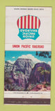 Matchbook Cover - Union Pacific Railroad Zion National Park UT WEAR 30 Strike