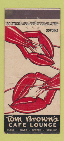 Matchbook Cover - Tom Brown's Cafe Lounge Chicago IL lobster 30 Stick