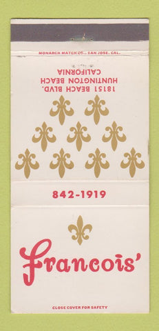 Matchbook Cover - Francois French Restaurant Huntington Beach CA 30 Strike