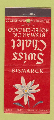 Matchbook Cover - Swiss Chalet Bismarck Hotel Chicago IL 30 Stick