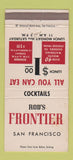 Matchbook Cover - Rod's Frontier San Francisco CA restaurant 30 Strike