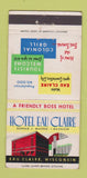 Matchbook Cover - Hotel Eau Claire WI 30 Strike