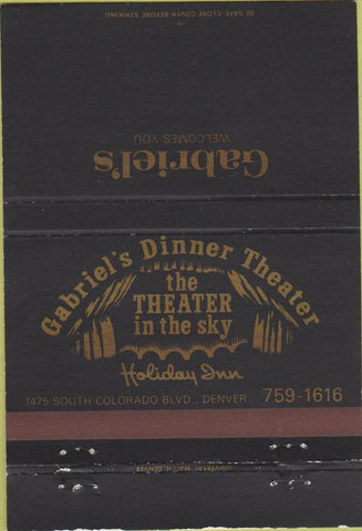 Matchbook Cover - Gabriel's Dinner Theater Holiday Inn Denver CO 40 Strike