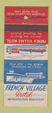 Matchbook Cover - French Village Motel Montreal QC 21 Strike Feature