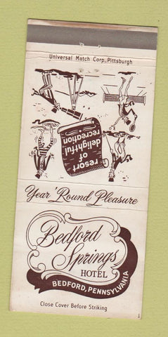 Matchbook Cover - Bedford Springs Hotel Bedford PA WEAR 30 Strike