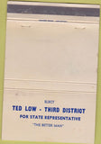 Matchbook Cover - Ted Low Third District election Lewiston ME? WEAR 40 Strike
