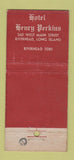 Matchbook Cover - Hotel Henry Perkins Riverhead LI NY WEAR 30 Stick