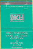 Matchbook Cover - First National Bank Gibson City IL 40 Strike
