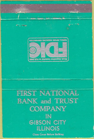 Matchbook Cover - First National Bank Gibson City IL 40 Strike