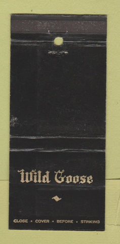 Matchbook Cover - Wild Goose Burbank Sherman Oaks CA WEAR 30 Strike