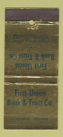 Matchbook Cover - First Union Bank Trust Winamac IN  30 Stick