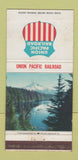 Matchbook Cover - Union Pacific Railroad Mount Hood OR 30 Strike
