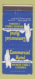 Matchbook Cover - Commercial Hotel Monte Carlo Casino Elko NV WEAR 30 Strike