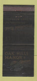 Matchbook Cover - Oak Hills Manor Metuchen NJ WORN 30 Strike