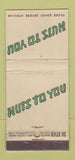 Matchbook Cover - Nuts to You Morrow's Nut House 30 Stick