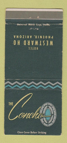 Matchbook Cover - Hotel Westward Ho Pheonix AZ The Concho 30 Strike