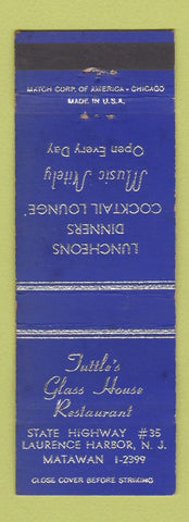 Matchbook Cover - Tuttle's Glass House Restaurant Laurence Harbor NJ