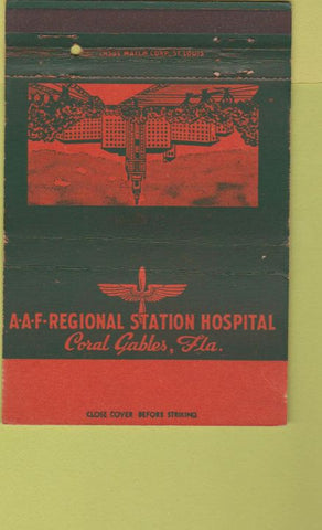 Matchbook Cover - AAF Regional Station Hospital Coral Gables FL WEAR 40 Strike
