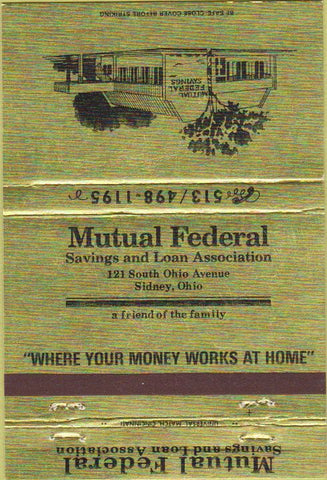 Matchbook Cover - Mutual Federal Savings Loan Sidney OH 40 Strike