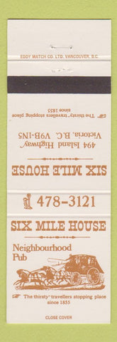 Matchbook Cover - Six Mile House Pub Victoria BC