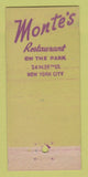 Matchbook Cover - Monte's Restaurant on the Park New York City 30 Stick