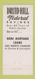 Matchbook Cover - Druid Hill Federal Savings Baltimore MD 30 Stick