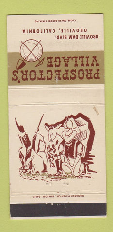 Matchbook Cover - Prospector's Village Oroville CA 30 Strike