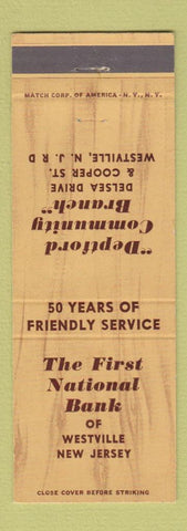 Matchbook Cover - The First National Bank Westville NJ Deptford Branch