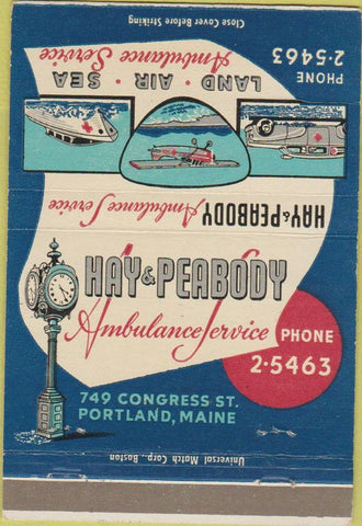 Matchbook Cover - Hay Peabody Ambulance Service Portland ME 40 Strike