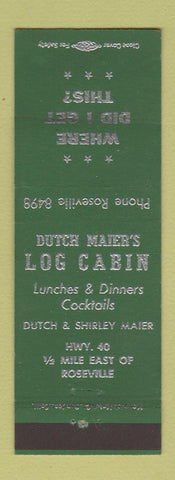 Matchbook Cover - Log Cabin Dutch Maier's Roseville CA