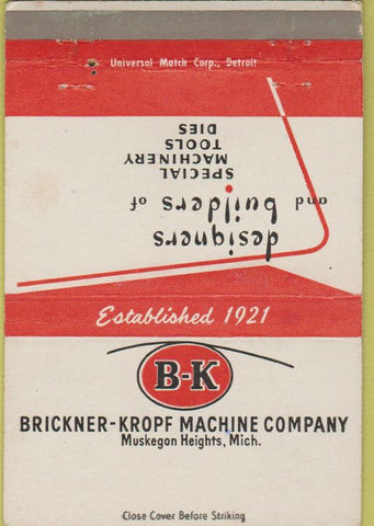 Matchbook Cover - Brickner Kropf Machine Co Muskegon Heights MI 40 Strike