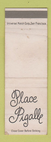 Matchbook Cover - Place Pigally San Francisco CA French Restaurant WEAR
