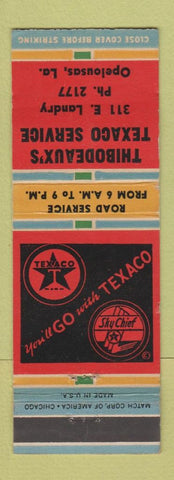 Matchbook Cover - Thibodeaux's Texaco oil gas Opelousas LA low phone # WEAR