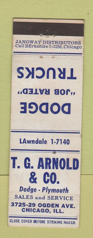 Matchbook Cover - TG Arnold Dodge Trucks Chicago IL Plymouth WEAR