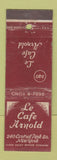 Matchbook Cover - Le Cafe Arnold New York City WORN