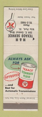 Matchbook Cover - Texaco oil gas M&M Villa Park IL Texmatic Transmission Fluid