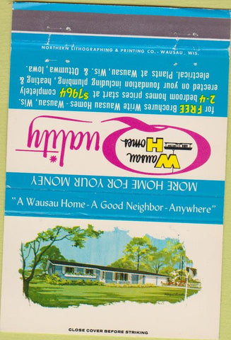 Matchbook Cover - Wasau Homes Quality WI 40 Strike