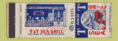 Matchbook Cover - T&T Sea Grill Restaurant Worcester MA lobster WEAR