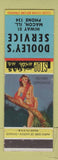 Matchbook Cover - Dooley's Service oil gas Macon IL pinup low phone #