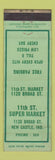 Matchbook Cover - 11th St Super Market Grocery New Castle PA WEAR